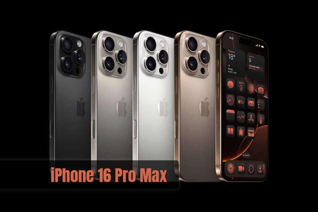 iPhone 16 Pro Max: Everything You Need To Know About Apple’s Latest Flagship