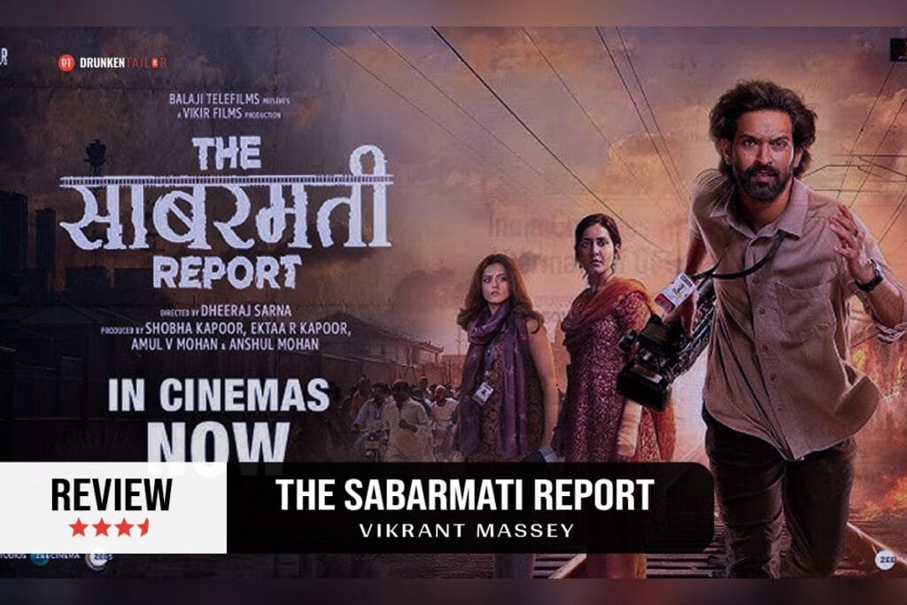 The Sabarmati Report: Review | Cast | Criticism
