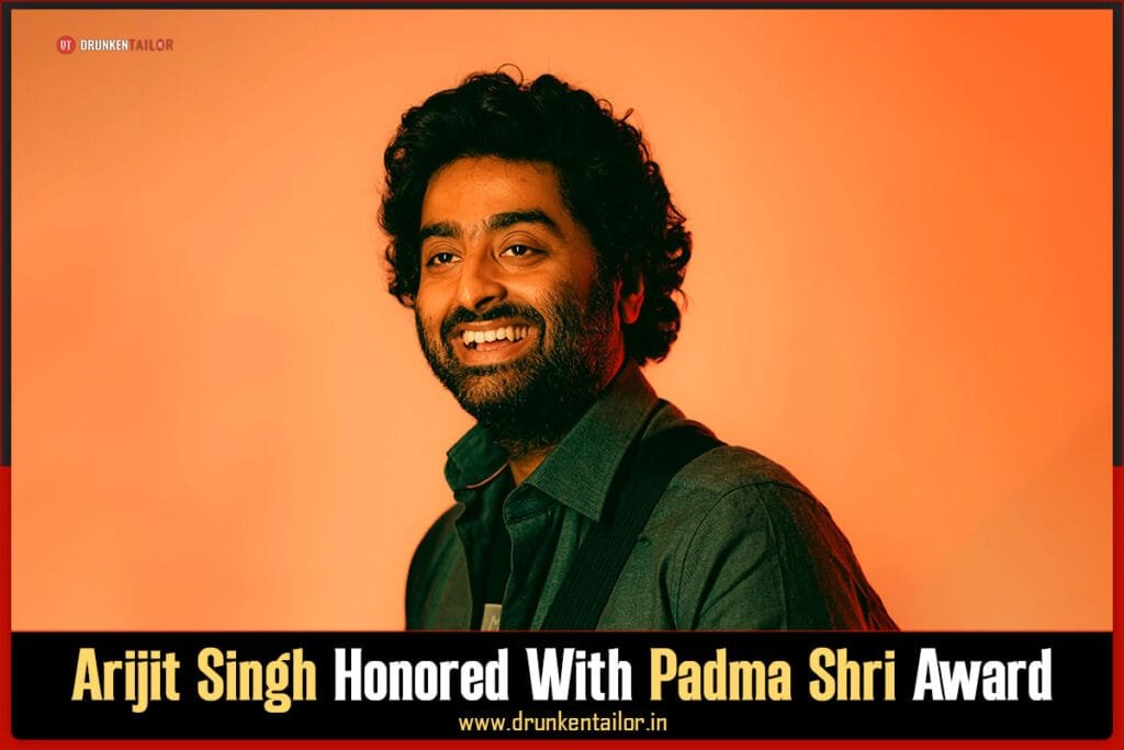 Arijit Singh honored with padma Shri Award