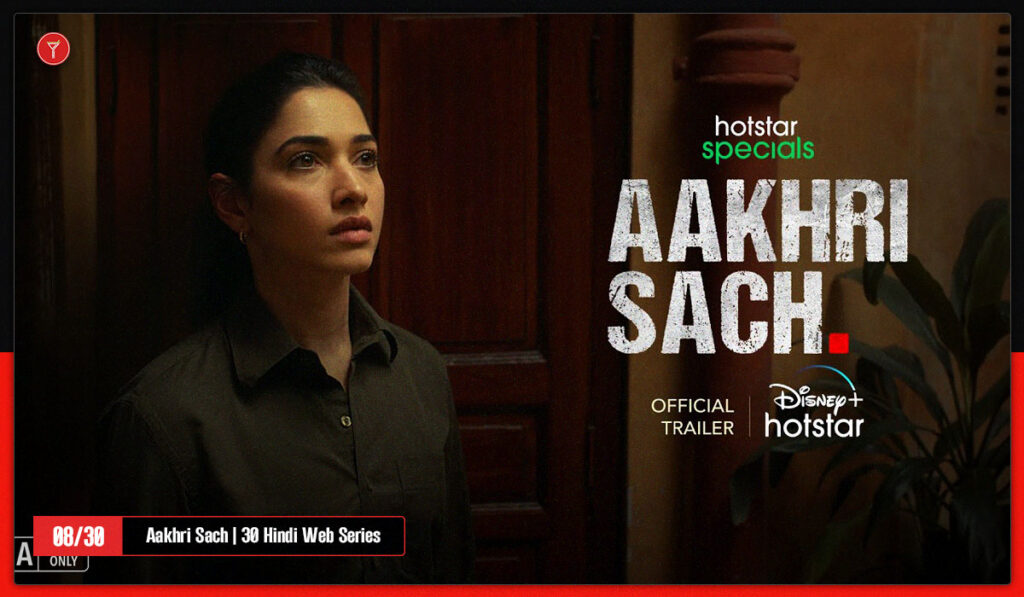 Aakhri Sach 8th hindi web series to watch in 2025