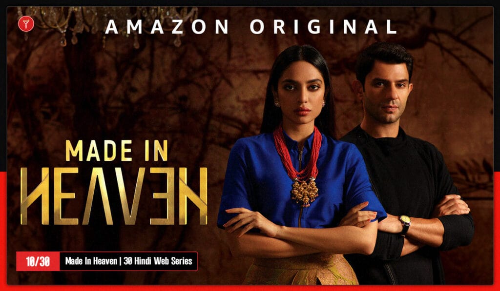 Made in heaven 10th on the list of 30 Indian Web series to watch in 2025