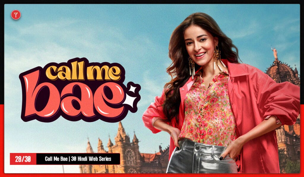 Call me bae is on 28th in the list of 30 Hindi Web Series to watch
