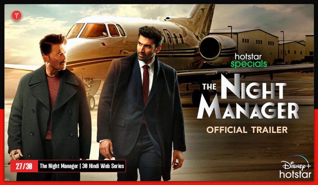 The Night Manager is on 27th in the list of 30 Hindi Web series