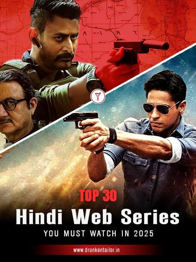 The Top 30 Hindi Web Series You Must Watch In 2025