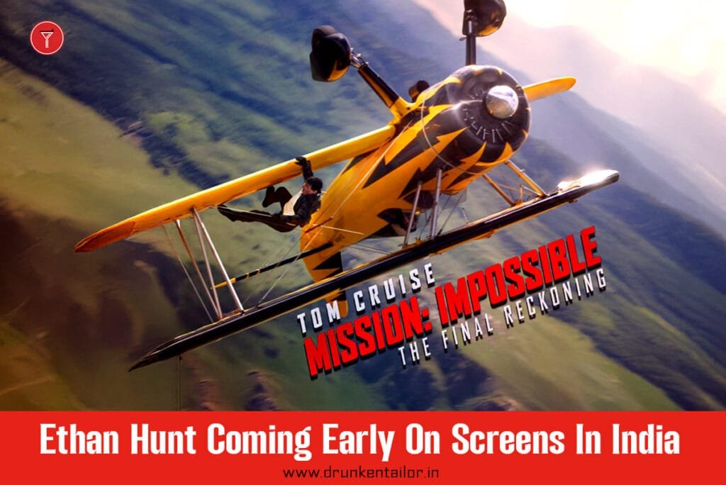 mission impossible final reckoning releade date in india